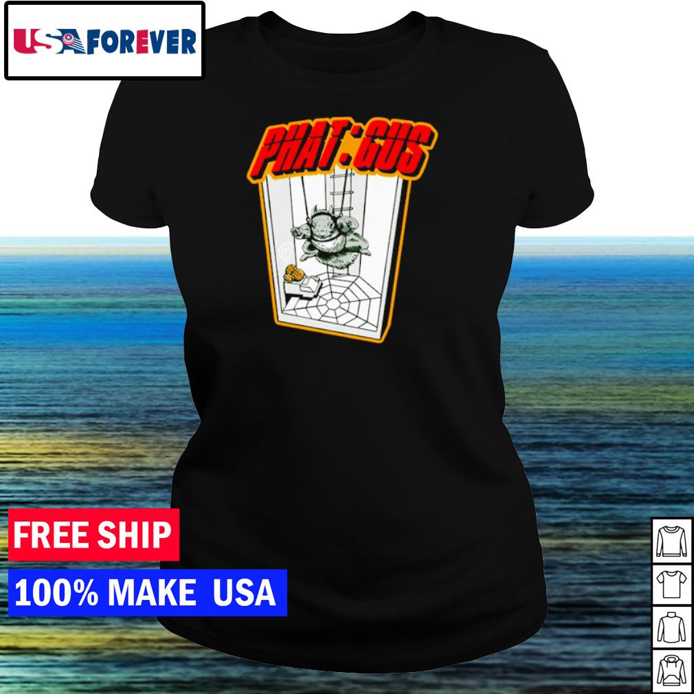 phat gus t shirt