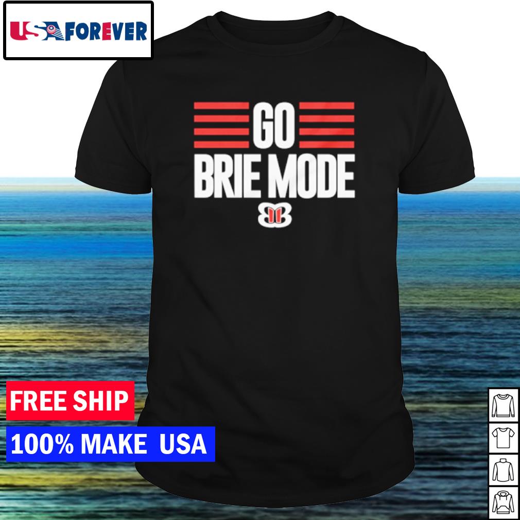 go brie mode shirt