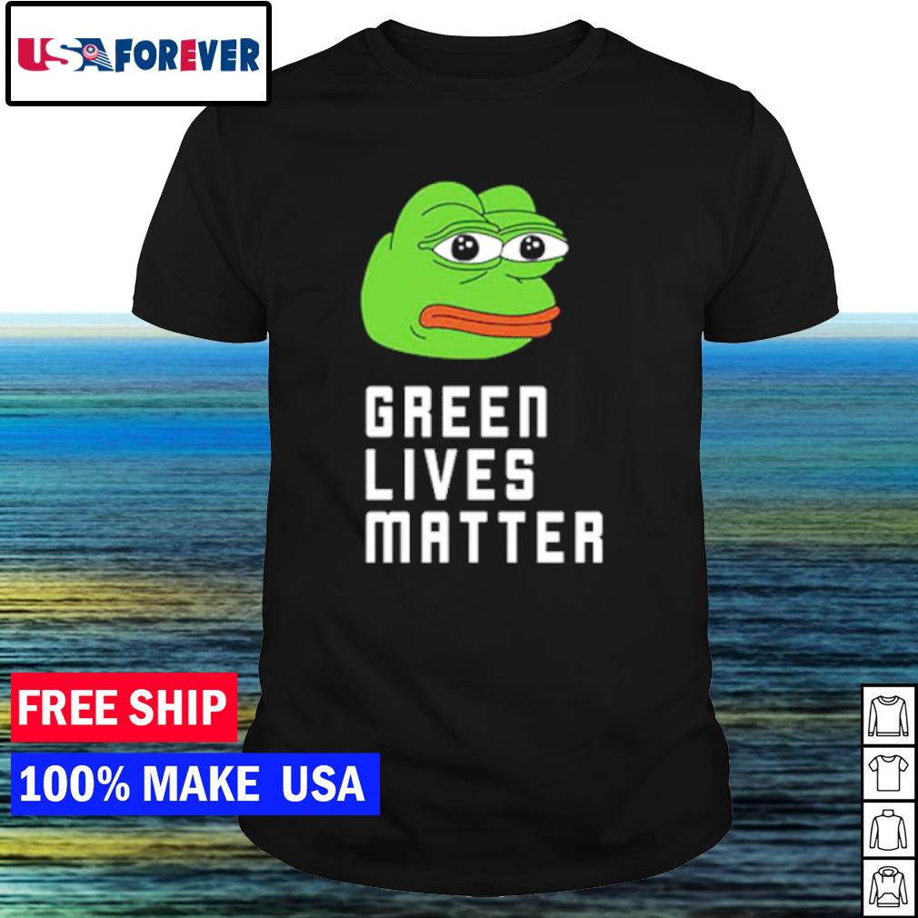 Funny pepe green lives matter shirt