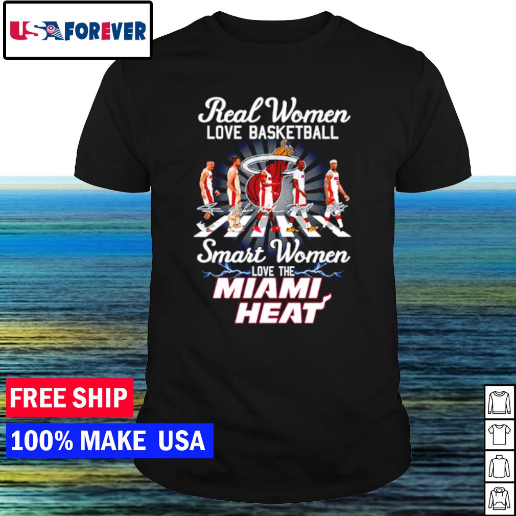 Nice real women love basketball smart women love the Miami Heat signatures shirt