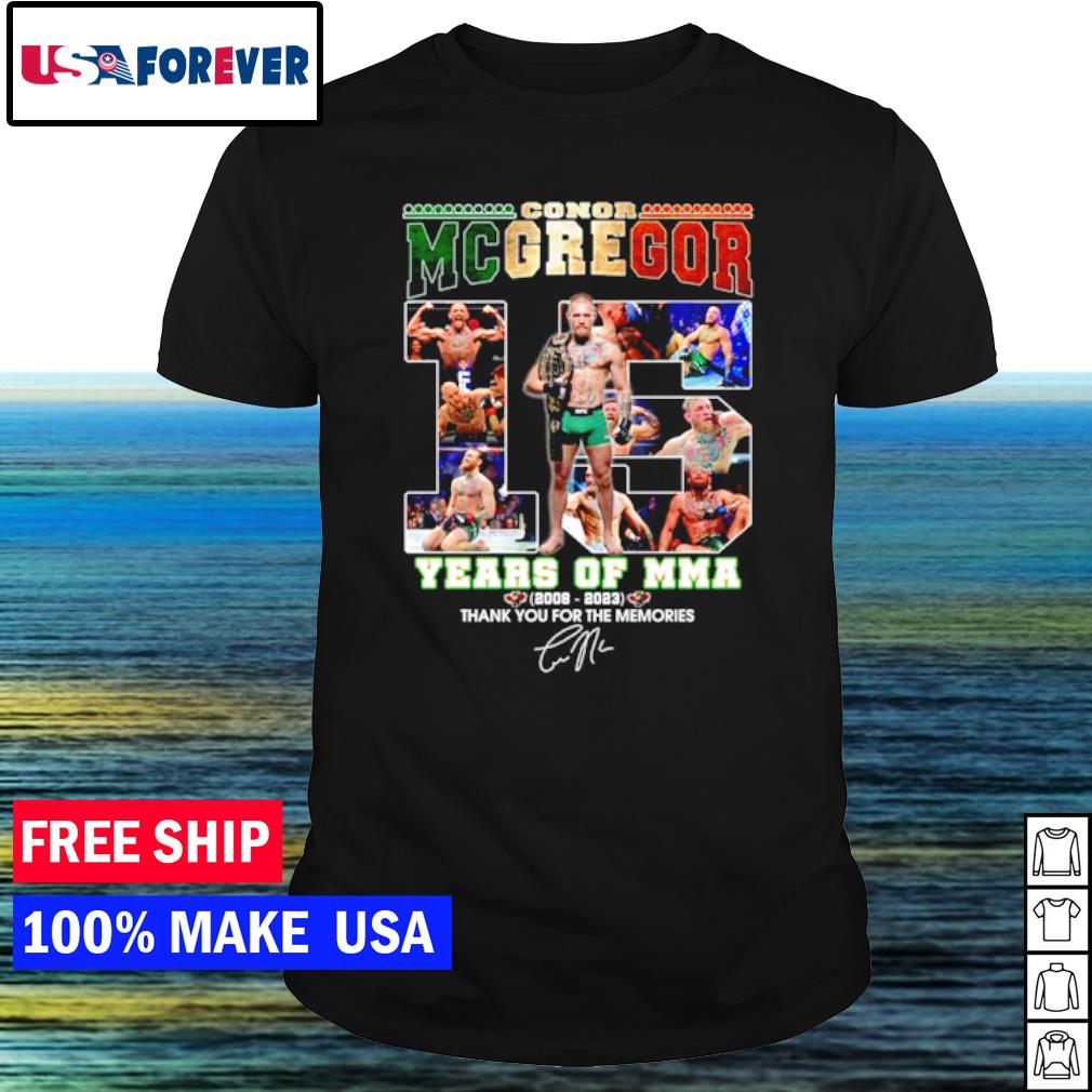 Official conor Mcgregor 15 Years of MMA 2008 – 2023 thank you for the memories shirt